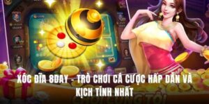 Game Xóc Đĩa Đổi Thưởng 8Day - Cách Săn Thưởng Cho Tân Thủ